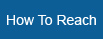 How to Reach